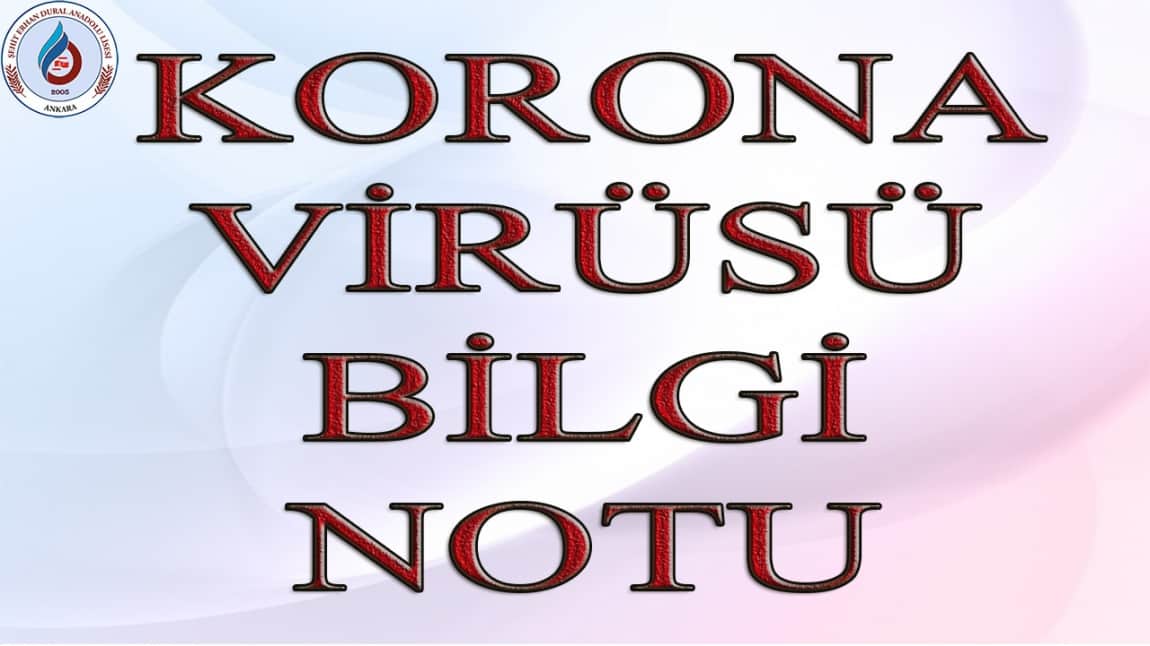 Korona Virüsü Bilgi Notu